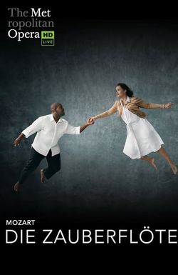 The Met: Live in HD - Die Zauberflöte