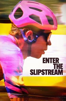 Enter the Slipstream