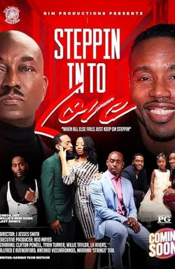Steppin Into Love