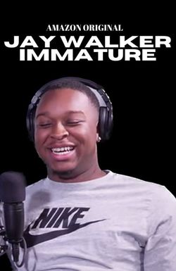 Jay Walker: Immature