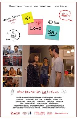 It's Love, Bro