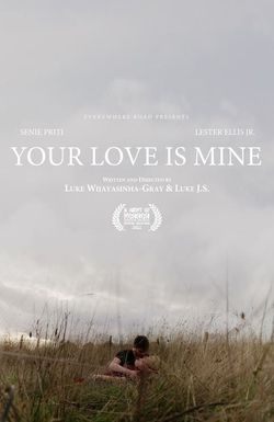 Your Love Is Mine