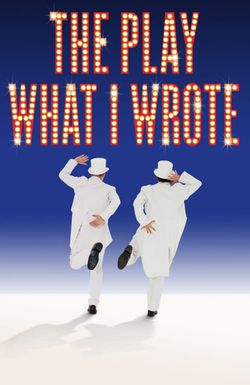 The Play What I Wrote