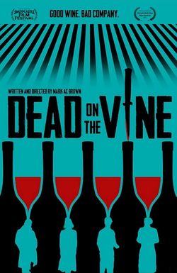 Dead on the Vine