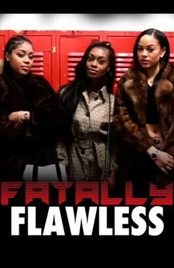 Fatally Flawless