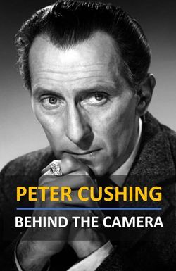 Peter Cushing Behind the Camera