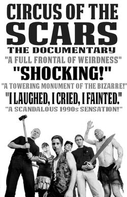 Circus of the Scars - the documentary