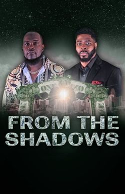 From the Shadows
