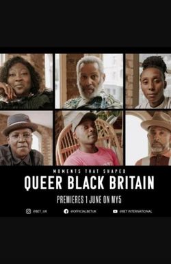Moments That Shaped Queer Black Britain