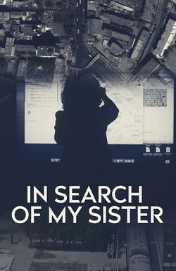 In Search of My Sister