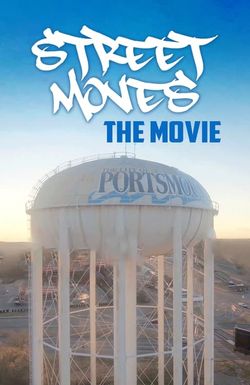 Street Moves: The Movie