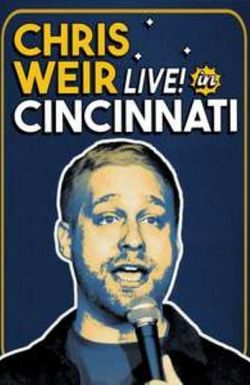 Chris Weir: Live in Cincinnati