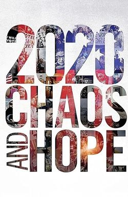 2020 Chaos and Hope