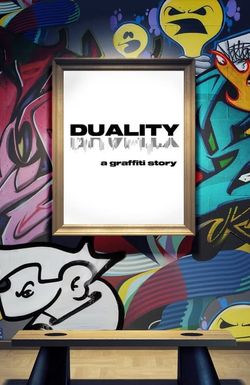 DUALITY a graffiti story...