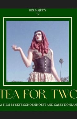 Tea for Two
