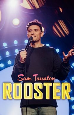 Sam Taunton: Rooster