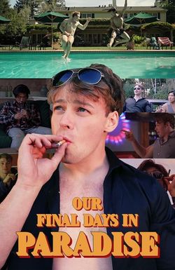 Our Final Days in Paradise