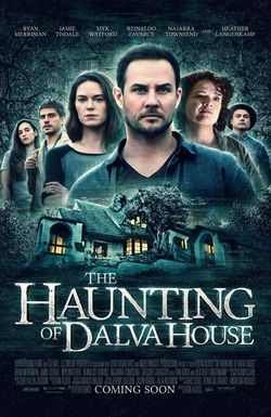 The Haunting of Dalva House