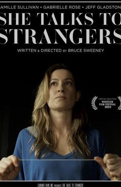 She Talks to Strangers