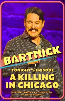 Joe Bartnick: A Killing in Chicago