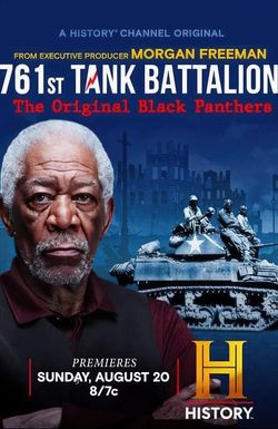 761st Tank Battalion: The Original Black Panthers