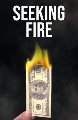 Seeking Fire