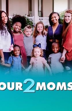 Our 2 Moms