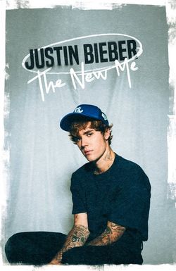 Justin Bieber: The New Me
