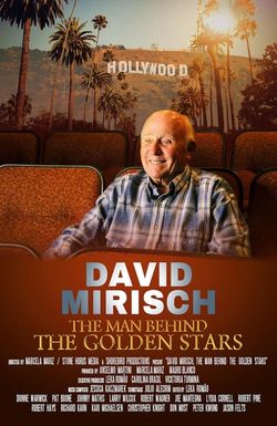 David Mirisch, the Man Behind the Golden Stars