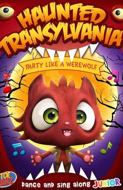 Haunted Transylvania: Party Like A Werewolf
