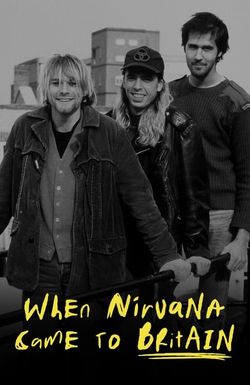 When Nirvana Came to Britain