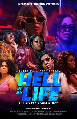 The Stacey Stacey Story: Hell in My Life