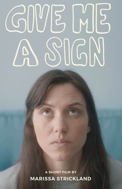 Give Me a Sign