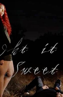 Thought It Was Sweet