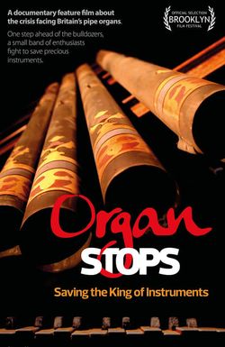 Organ Stops - Saving the King of Instruments