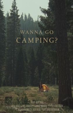 Wanna Go Camping?