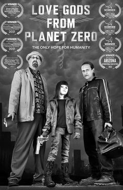 Love Gods from Planet Zero