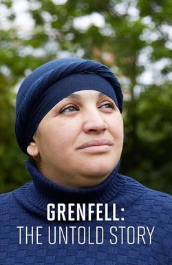 Grenfell: The Untold Story