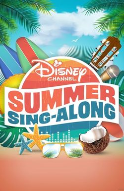 Disney Channel Summer Singalong