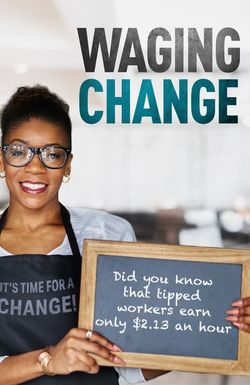 Waging Change