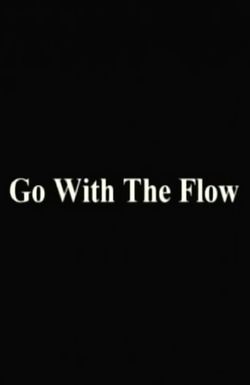 Go with the Flow