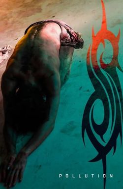 Slipknot: Pollution