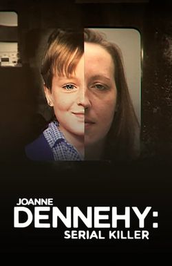 Joanne Dennehy: Serial Killer