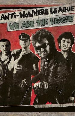 Anti-Nowhere League: We Are the League