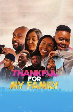 Thankful for My Family: A Thanksgiving Comedy