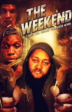 The Weekend