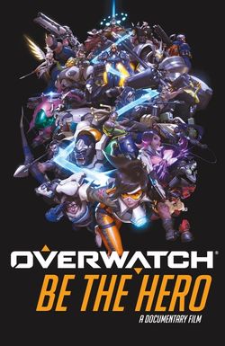 Overwatch: Be the Hero
