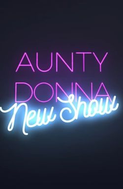 Aunty Donna: New Show
