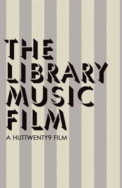 The Library Music Film