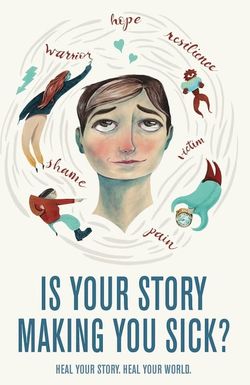 Is Your Story Making You Sick?